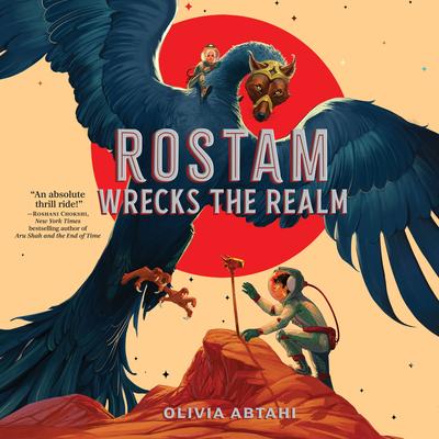 Rostam Wrecks the Realm by Olivia Abtahi audiobook