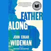 Fatheralong by  John Edgar Wideman audiobook