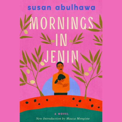 Mornings in Jenin by Susan Abulhawa audiobook