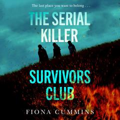 The Serial Killer Survivors Club by Fiona Cummins audiobook