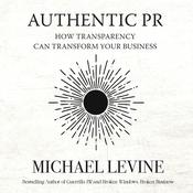 Authentic PR by  Michael Levine audiobook