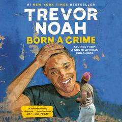 Born a Crime by Trevor Noah audiobook