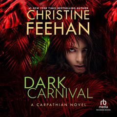 Dark Carnival by Christine Feehan audiobook