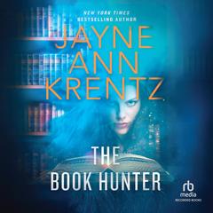 The Book Hunter by Jayne Ann Krentz audiobook