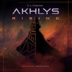 Akhlys Rising by Christopher Chapman audiobook