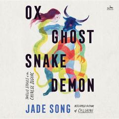 Ox Ghost Snake Demon by Jade Song audiobook