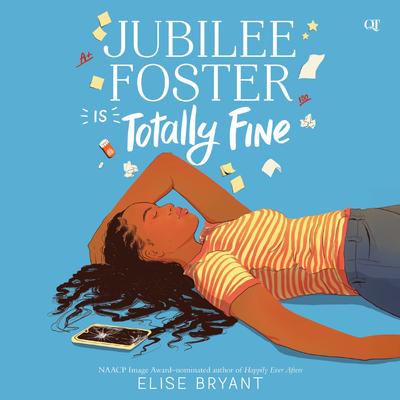 Jubilee Foster Is Totally Fine by Elise Bryant audiobook