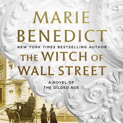 The Witch of Wall Street by Marie Benedict audiobook