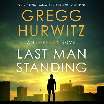 Last Man Standing by Gregg Hurwitz audiobook