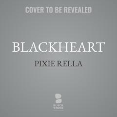 Blackheart by Pixie Rella audiobook