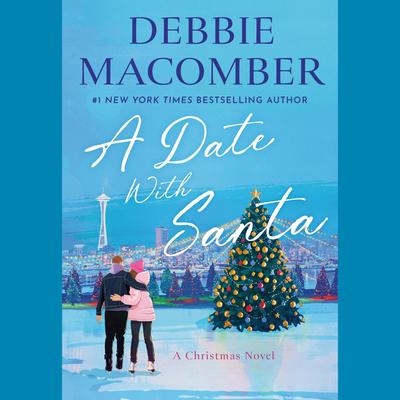 A Date with Santa by Debbie Macomber audiobook