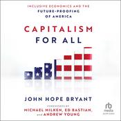 Capitalism for All by  John Hope Bryant audiobook