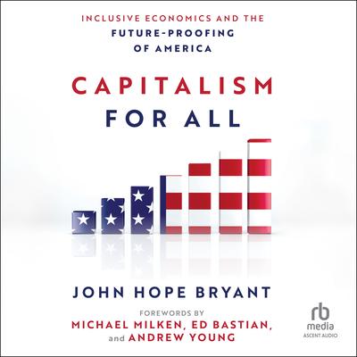 Capitalism for All by John Hope Bryant audiobook