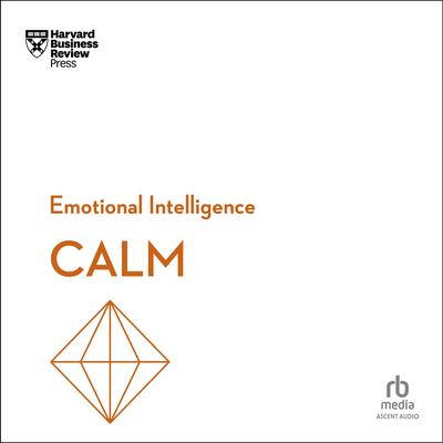 Calm by Harvard Business Review null audiobook