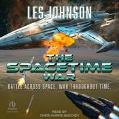 The Spacetime War by  Les Johnson audiobook