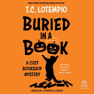 Buried in a Book by T. C. LoTempio audiobook