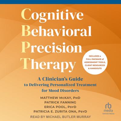 Cognitive Behavioral Precision Therapy by Patrick Fanning audiobook