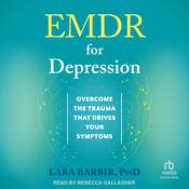 EMDR for Depression by  Lara Barbir PsyD audiobook