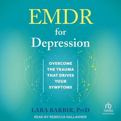 EMDR for Depression by Lara Barbir audiobook