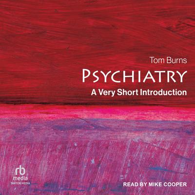 Psychiatry by Tom Burns audiobook