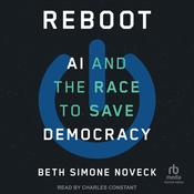 Reboot by  Beth Simone Noveck Ph.D, J.D. audiobook