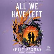 All We Have Left by  Emily Paxman audiobook