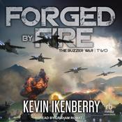 Forged by Fire by  Kevin Ikenberry audiobook