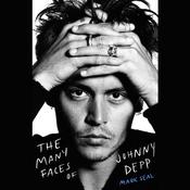 The Many Faces of Johnny Depp by  Mark Seal audiobook
