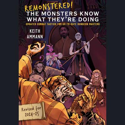 Remonstered! The Monsters Know What They're Doing by Keith Ammann audiobook