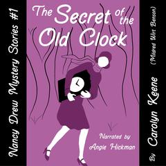 The Secret of the Old Clock by Carolyn Keene audiobook