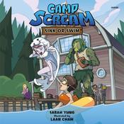 Camp Scream #2: Sink or Swim by  Sarah Yung audiobook