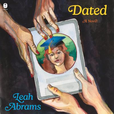 Dated by Leah Abrams audiobook
