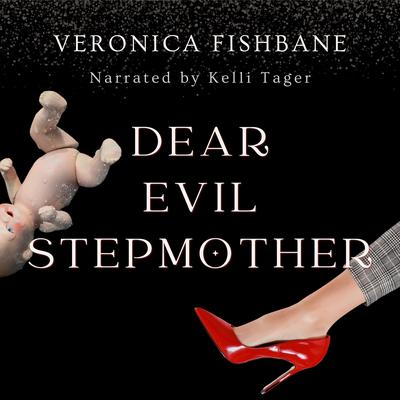 Dear Evil Stepmother by Veronica Fishbane audiobook