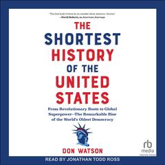 The Shortest History of the United States by Don Watson audiobook
