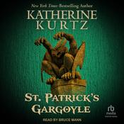 St. Patrick’s Gargoyle by  Katherine Kurtz audiobook