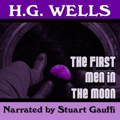 The First Men in the Moon by H. G. Wells audiobook