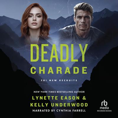 Deadly Charade by Lynette Eason audiobook