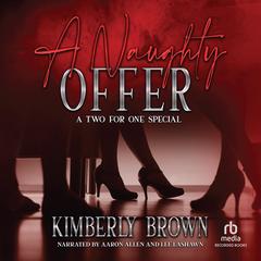 A Naughty Offer by Kimberly Brown audiobook