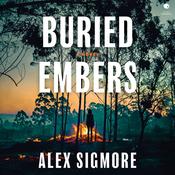 Buried Embers by  Alex Sigmore audiobook