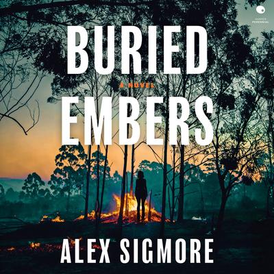 Buried Embers by Alex Sigmore audiobook