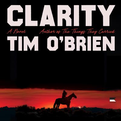 Clarity by Tim O'Brien audiobook
