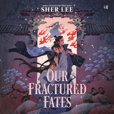 Our Fractured Fates by Sher Lee audiobook