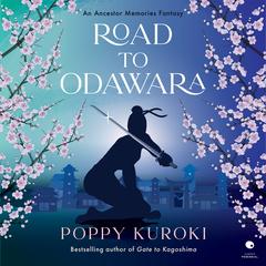 Road to Odawara by Poppy Kuroki audiobook