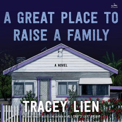A Great Place to Raise a Family by Tracey Lien audiobook