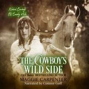 The Cowboy's Wild Side by  Maggie Carpenter audiobook