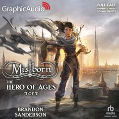 The Hero of Ages (3 of 3) [Dramatized Adaptation] 