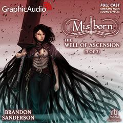 The Well of Ascension (3 of 3) [Dramatized Adaptation] 