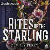 Rites of the Starling (1 of 2) [Dramatized Adaptation] by  Devney Perry audiobook