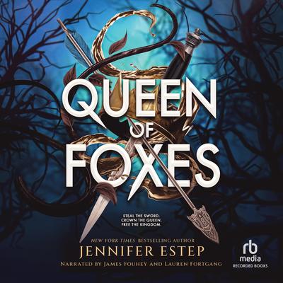 Queen of Foxes by Jennifer Estep audiobook