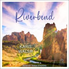 Riverbend by Karis Walsh audiobook